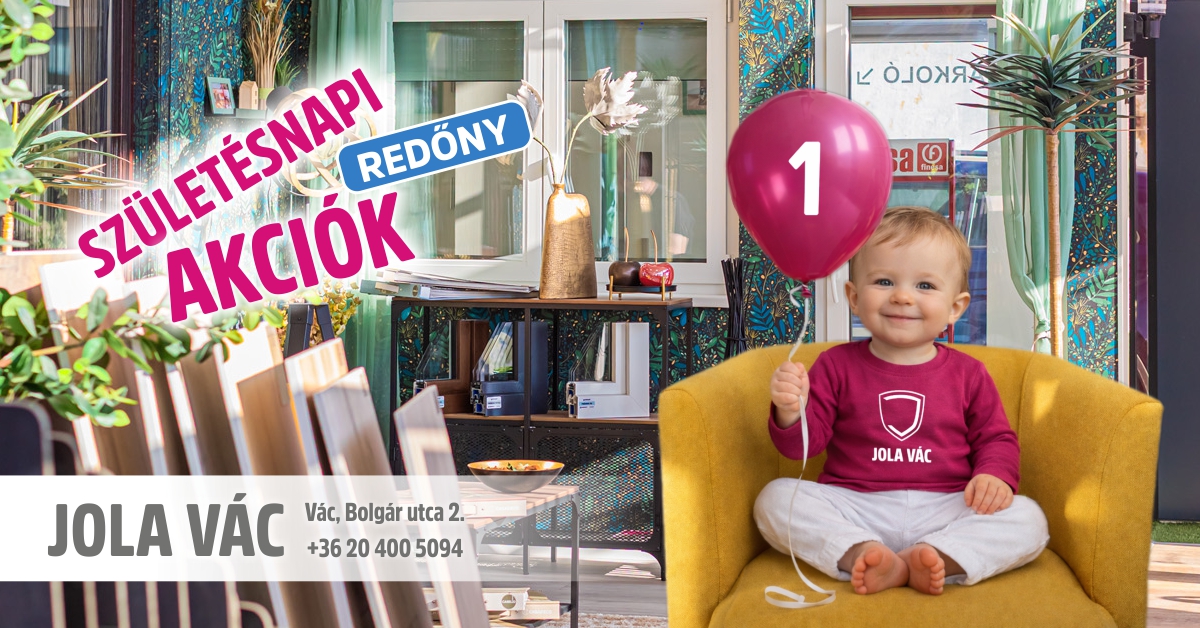 Váci üzletünk születésnapi akciója - Redőny